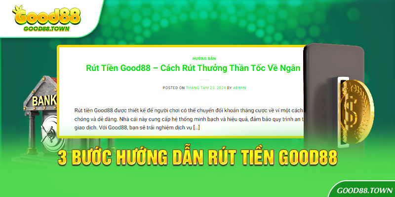 3 bước hướng dẫn rút tiền Good88 