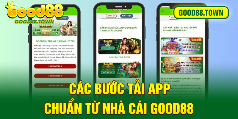 Các bước tải app chuẩn từ nhà cái Good88