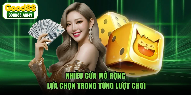 Nhiều cửa mở rộng lựa chọn trong từng lượt chơi