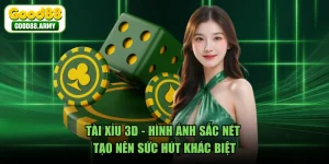 Tài Xỉu 3D - Hình Ảnh Sắc Nét Tạo Nên Sức Hút Khác Biệt